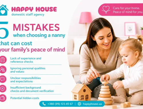 5 Mistakes When Choosing a Nanny That Can Cost Your Family Peace of Mind